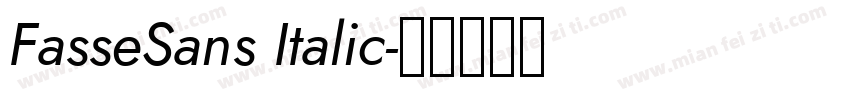 FasseSans Italic字体转换